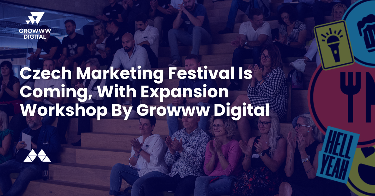 Czech Marketing Festival is coming with expansion workshop by Growww Digital cover photo